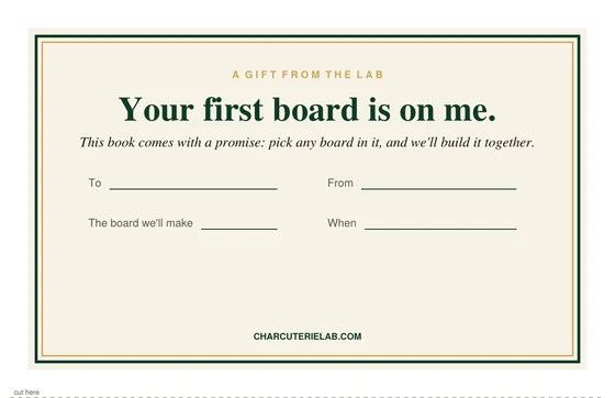 The printable Charcuterie Lab gift card: Your first board is on me
